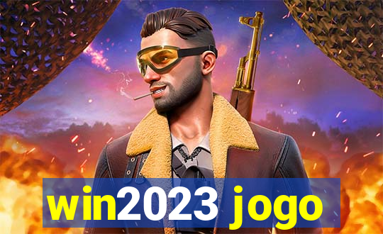 win2023 jogo